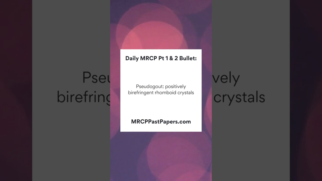 MRCP Part 1 & 2 Daily Revision Bullet