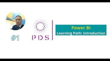 200. Power BI| Giới thiệu về lộ trình học tập Power BI của PDS
