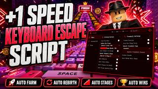 +1 Speed Keyboard Escape Script - Auto Farm Wins, Auto Teleport