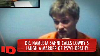 Murder Suspect Reveals No Remorse | Signs Of A Psychopath | ID