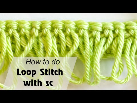 How to crochet a loop stitch with single crochet - Crochet for beginner