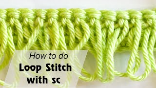 How to crochet a loop stitch with single crochet - Crochet for beginner