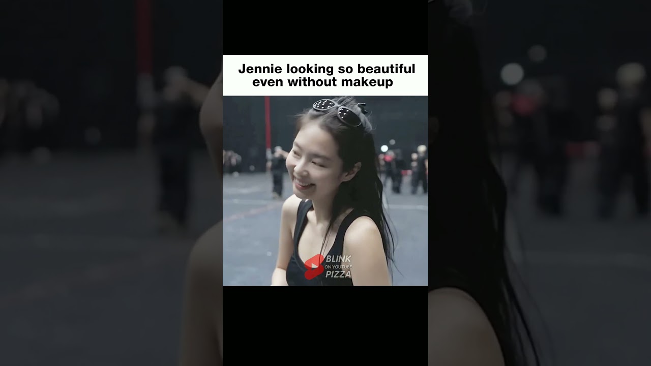 Barefaced Jennie looks so cute 😆 