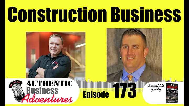 How To Build Your Construction Business -Ep173 Ada...