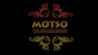 Motso - Orchestrator Promo