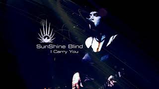 Watch Sunshine Blind I Carry You video