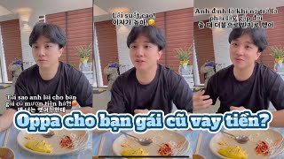 Oppa cho bạn gái cũ vay tiền?