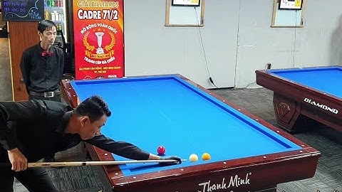 Bida tứ kết KHÁNH LAZE gặp MINH ĐÔNG giải cadre 71/2 mở rộng toàn quốc tranh cúp BÀ CHIỂU 2