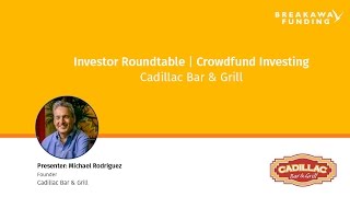 Crowdfund Investing Video for Cadillac Bar & Grill