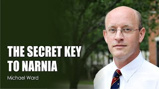 50: The Secret Key to Narnia—Michael Ward