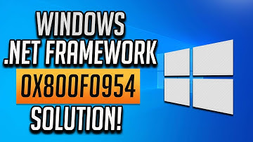 Fix .Net Framework 3.5 Error 0x800F0954 In Windows 10/8/7 - [2 Solutions] 2025