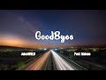 Juice WRLD, Post Malone - GoodByes (Lyrics)