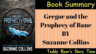 Gregor and the Prophecy of Bane Underland Chronicles 2 Suzanne Collins Unraveling Book Summary