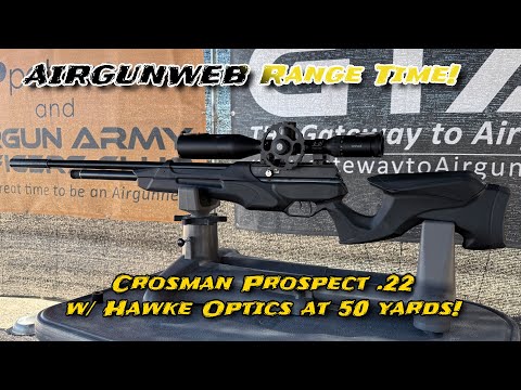 Crosman Prospect .22 w/ Hawke Optics 50 Yard Range Time - Affordable, Awesome, Airgun!