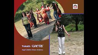Haydi Gidelim Orman Aralarına - Tokatlı Gamze