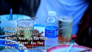 Video thumbnail of "Tsua Muas Qawj Cawv 2018"