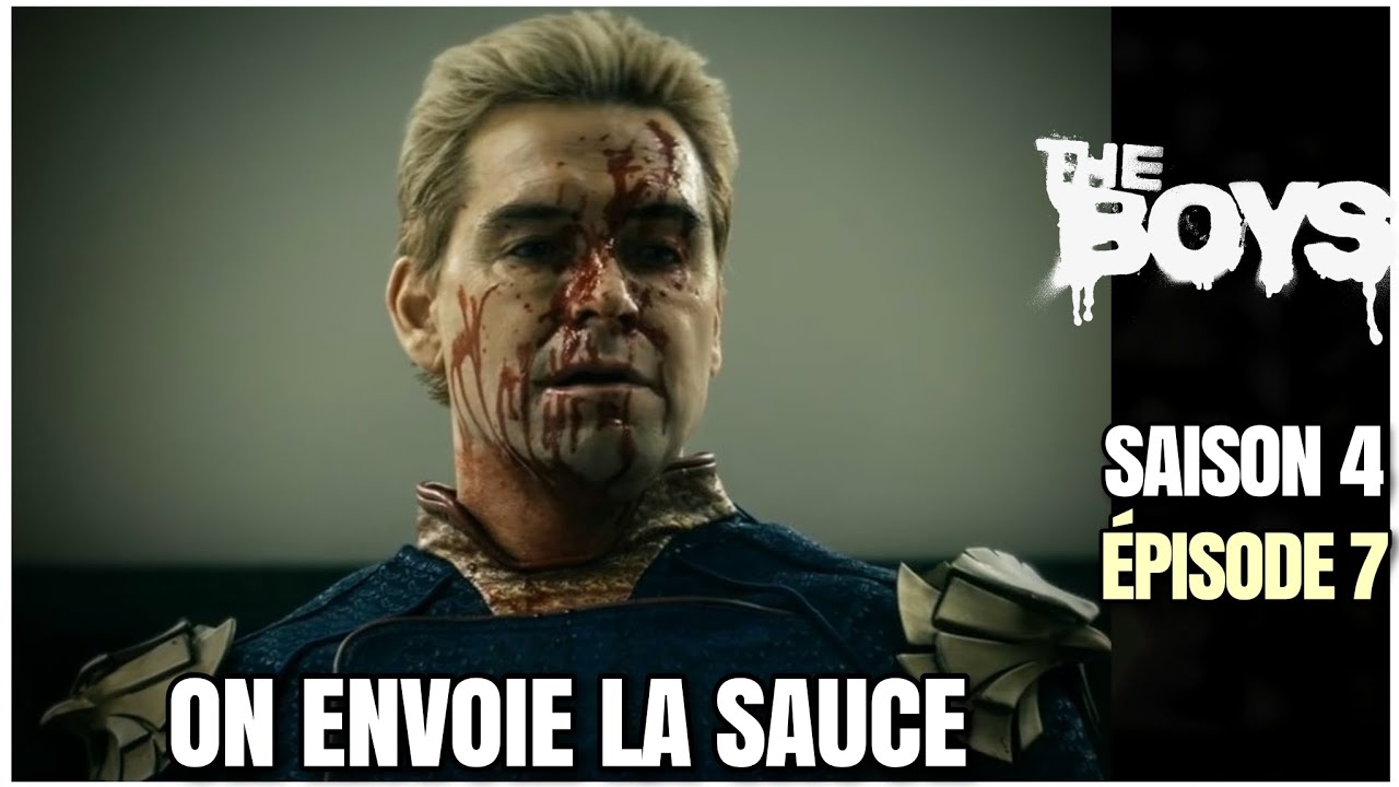 C'EST LE BORDEL| CRITIQUE THE BOYS SAISON 4 : ÉPISODE 7 - YouTube