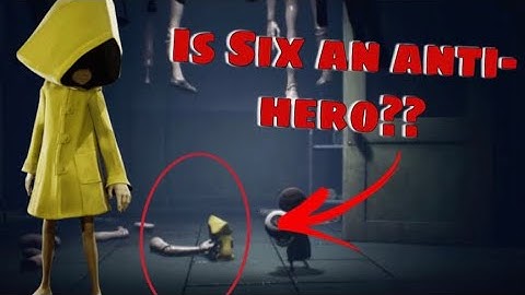 Why Did Six Do What She Did? - Little Nightmares 2 Ending Theories