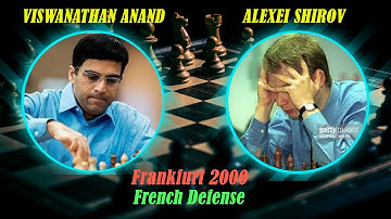 Anand vs. Shirov: Brilliance Unleashed in the French Defense