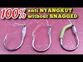 3 Cara Membuat/Mengikat Kail Pancing anti NYANGKUT || 100% without SNAGGED