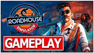 ROADHOUSE SIMULATOR Gameplay Walkthrough No Commentary PC