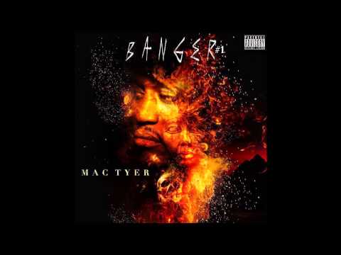 MAc Tyer -  Entouré de mon gang [Audio]