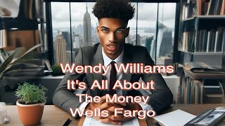 Wendy Williams It's All About the Money Wells Fargo/Super Model Naomi Campbell Billionaire Boo