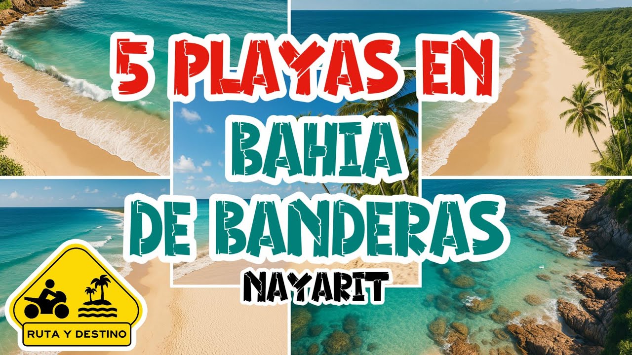 TOP 5 PLAYAS en Bahía de Banderas de la Riviera Nayarit