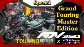 ADV350 จัดเต็ม!! ชุดแต่ง Grand Touring Master Edition By Touring Edition | สหายไรเดอร์ออนทัวร์