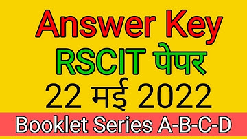 Rscit 22 may 2022 ki official answer key jari | rscit answre ki 22 may 2022 rscit 22 may answer ki