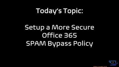 Email SPAM Policy to Bypass Filter Securely
