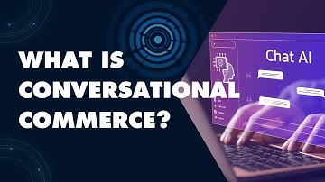 What is conversational commerce?