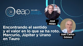 Encontrando el sentido y el valor en lo que se ha roto. Mercurio Júpiter Urano en Tauro  José Millán