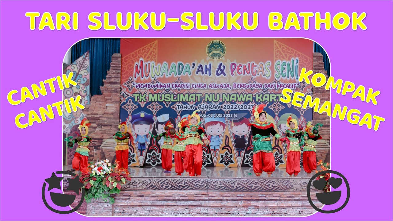TARI SLUKU SLUKU BATHOK TK MUSLIMAT NU NAWA KARTIKA