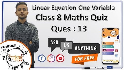 Quiz solving and Explanation Q13 | Linear Equation one Variable | Class 8 Maths | Padhai Vadhai Quiz