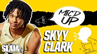 Skyy Clark MIC'D UP, CAN'T GET A FOUL CALL in Practice?!? | SLAM Practice