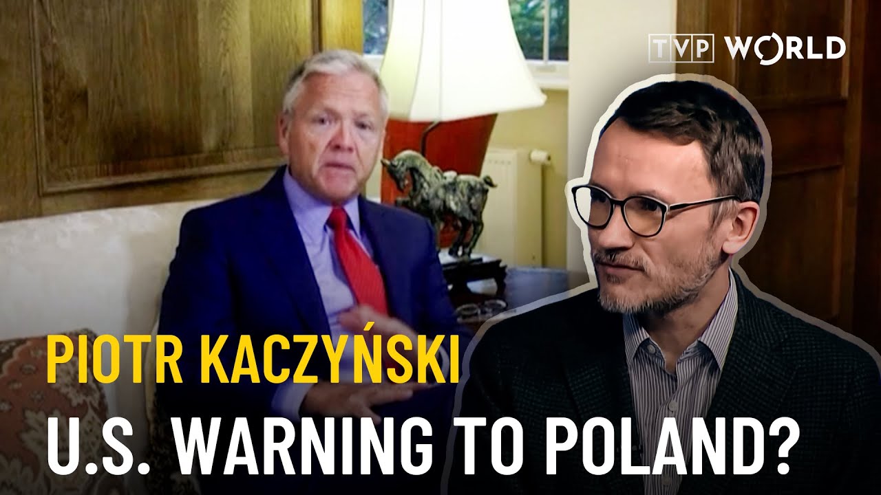 ‘Loyal Ally’: Poland Responds Firmly to U.S. Ambassador’s Remarks | Piotr Kaczyński
