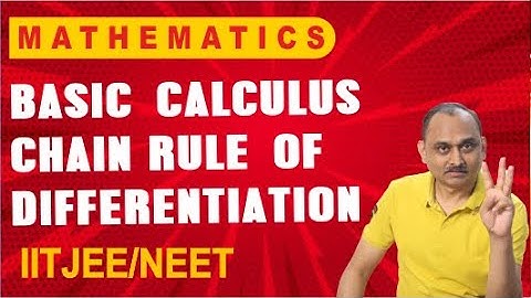 Foundation - Basic Calculus  - Chain rule of Differentiation  |IITJEE,NEET | Devendra Chandrakar Sir