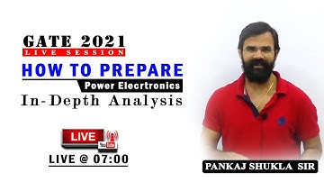 Gate 2021 I How to Prepare  Power Electronics  In-depth analysis I Live Session 07:00 PM Today