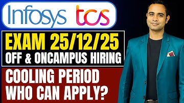 TCS NQT Hiring - 25th Dec | Infosys SP & DSE Hiring | Cooling Period - who can apply ?