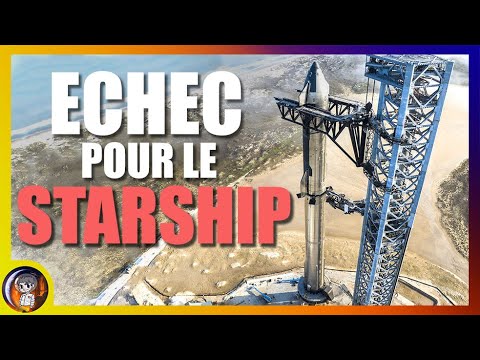 STARSHIP échoue sa répétition du troisième vol ! - Le Journal de la Starbase #135 - Le JDS