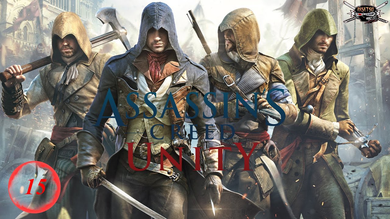 Assassin Creed Unity Part 15 (NO COMMENTARY)