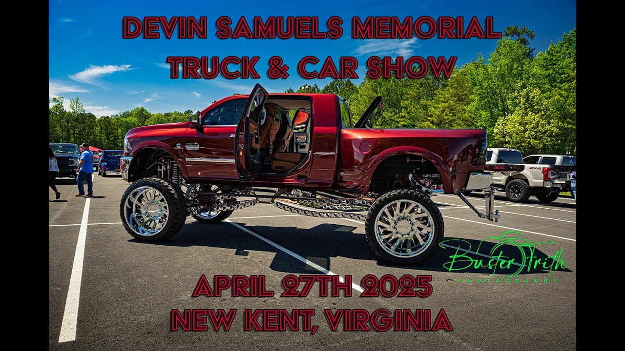 Devin Samuels Memorial Truck and Car Show April 27th 2025 - YouTube