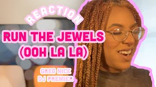 REACTION: Run The Jewels (Ooh La La)- FT Greg Nice, DJ Premier