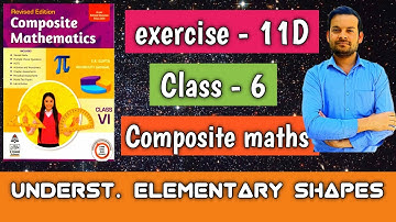 exercise - 11D class 6 | understanding elementary shapes | Composite maths @ntrsolutions