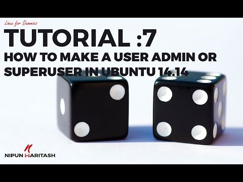 Linux Tutorial : 7 How to Make Users ADMIN/SUPERUSER (Ubuntu 14)