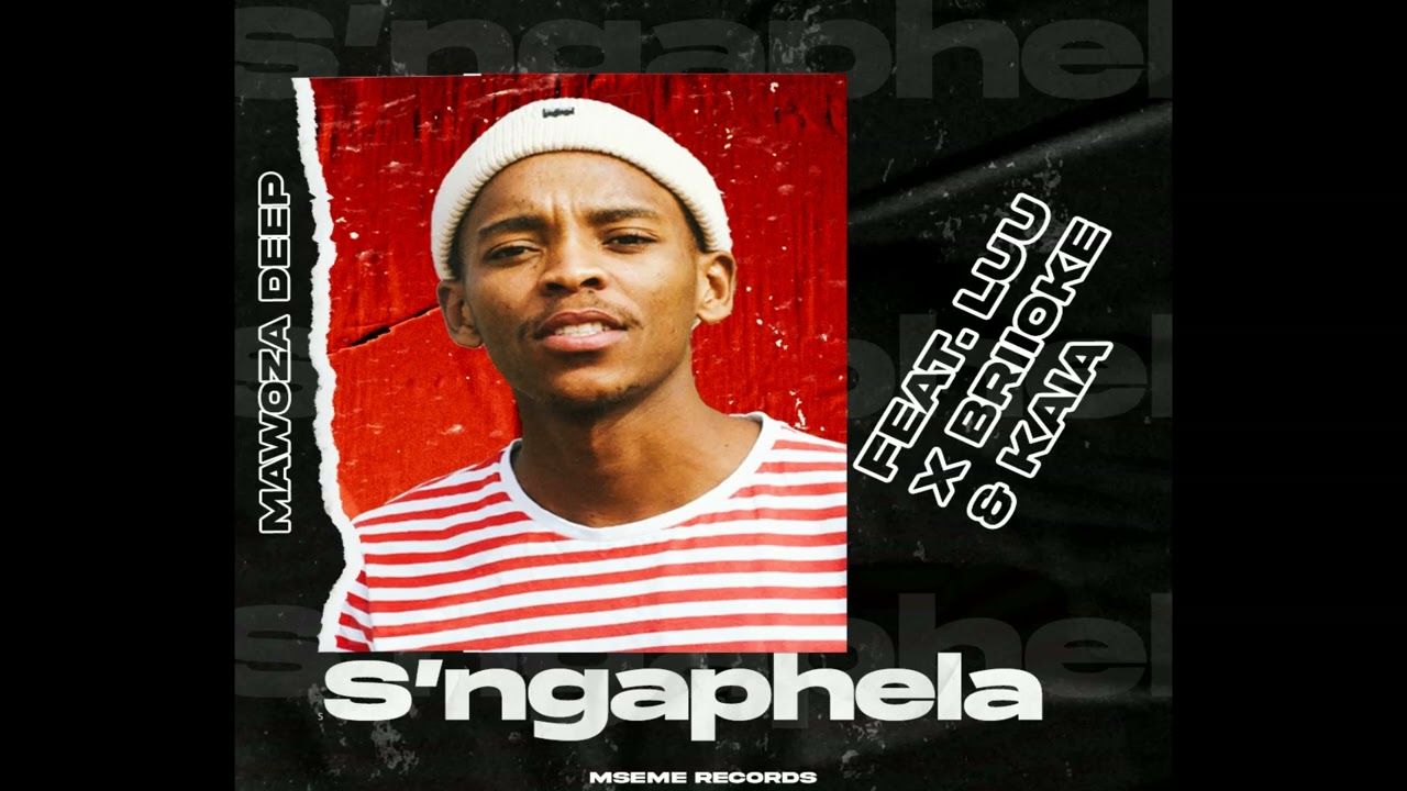 Watch Mawoza Deep S'ngaphela Feat Luu, Briioka & Kaia SA on YouTube Watch Mawoza Deep S'ngaphela Feat Luu, Briioka & Kaia SA on YouTube