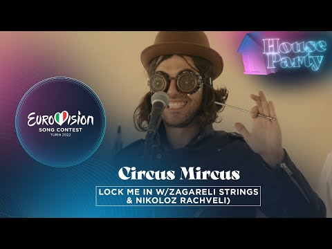 Circus Mircus - Lock Me In (Orchestra Version) - Georgia 🇬🇪 - Eurovision House Party 2022