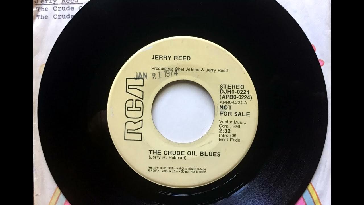 The Crude Oil Blues , Jerry Reed , 1974 YouTube