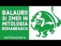 Zmeul romanesc si balaurul in mitologia romaneasca